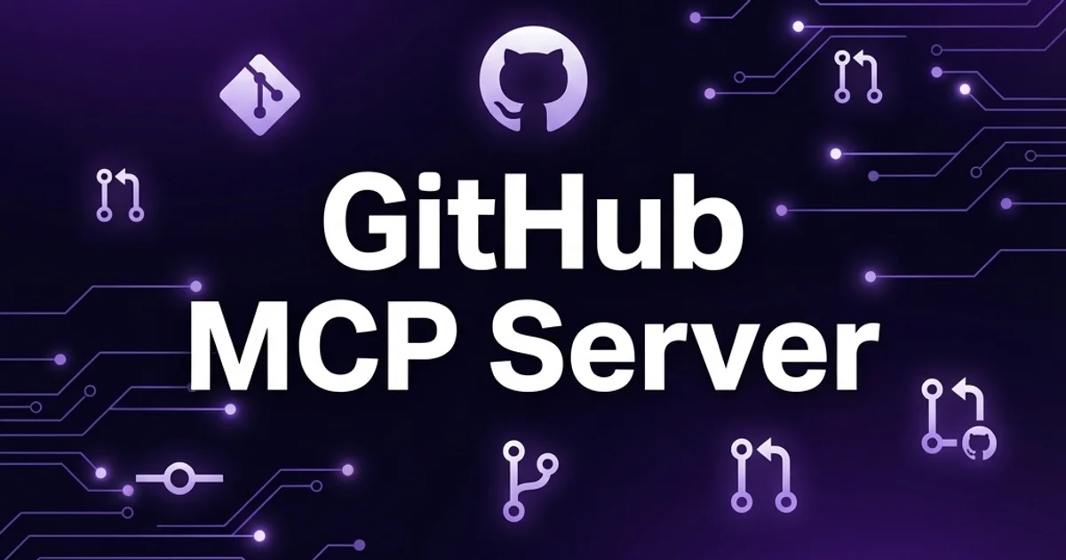 GitHub MCP Server: Complete Guide to AI-Powered Repository Management