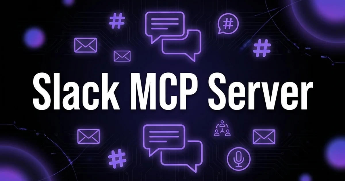 Slack MCP Server: AI-Powered Team Communication