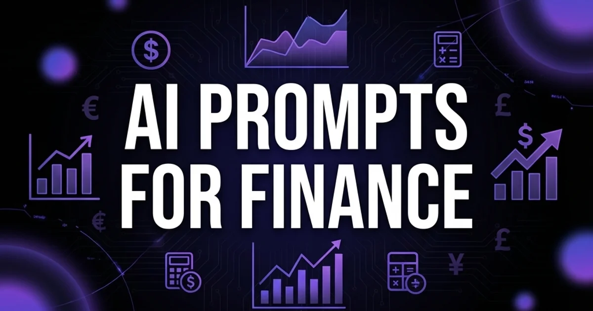 AI Prompts for Finance Professionals: 40+ Ready-to-Use Templates